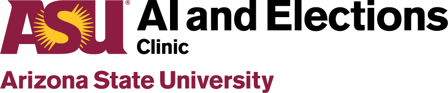 AI and Elections Clinic, Arizona State University